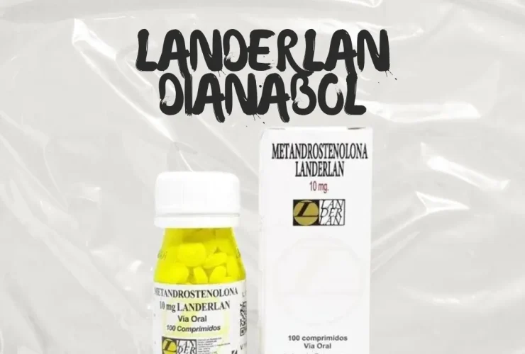 Landerlan Dianabol